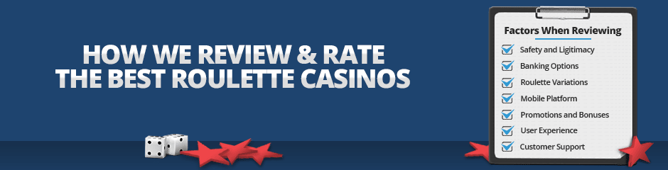 how we review top roulette casinos